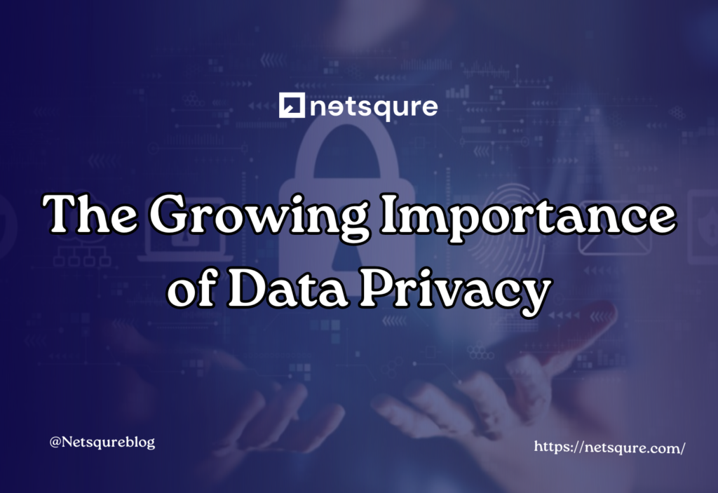 The Importance of Data Privacy