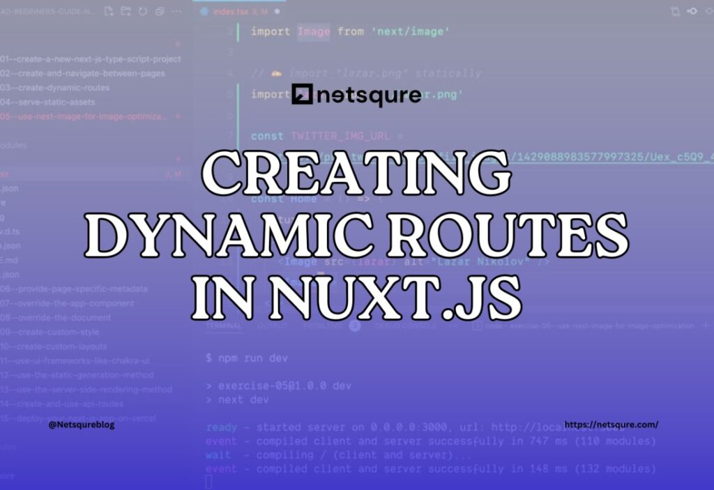 Creating Dynamic Routes in Nuxt.js