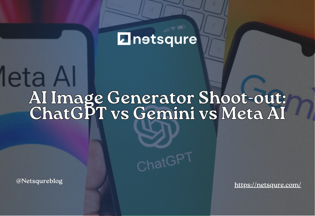 AI Image Generator Shoot-out: ChatGPT vs Gemini vs Meta AI – Who Wins?